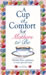 A Cup of Comfort for Mothers to Be